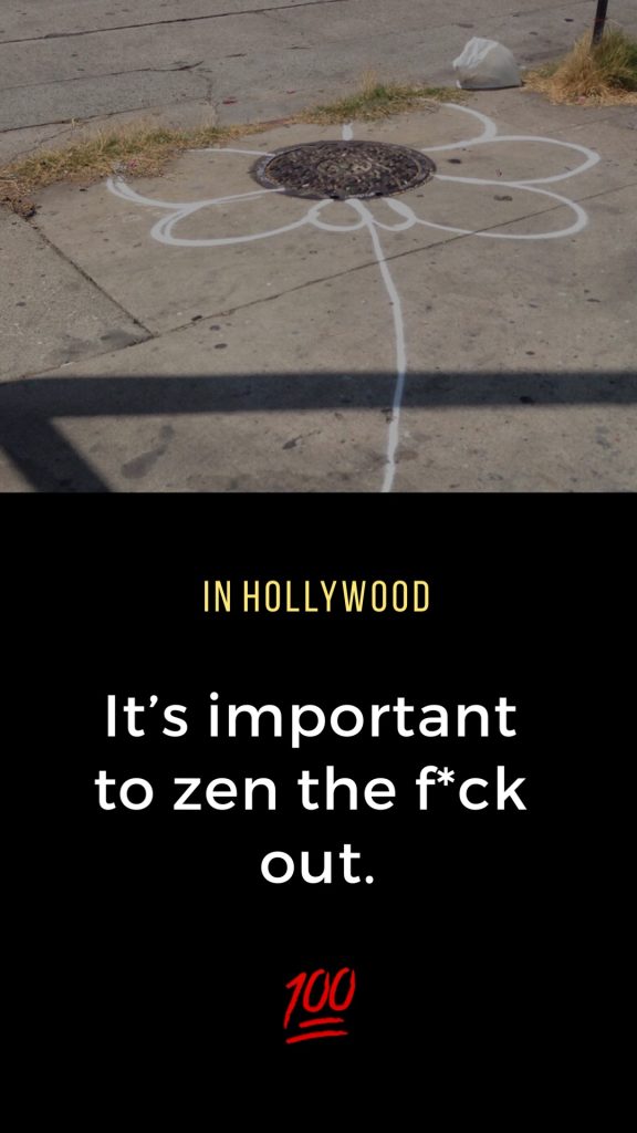 In Hollywood Zen Out Poster 💯